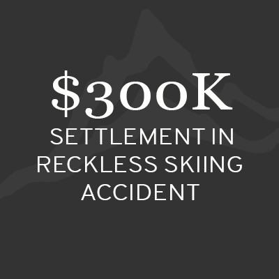 $300K Reckless Skiing Accident Settlement 