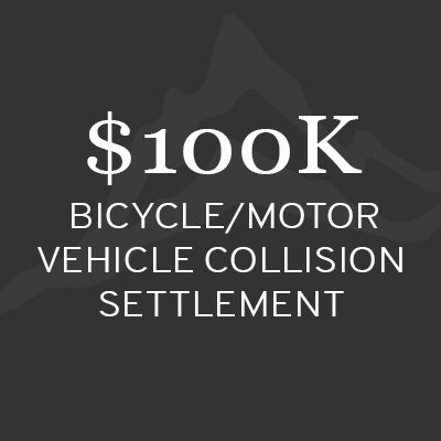 $100K Bicycle/Motor Vehicle Collision Settlement